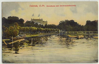 Osterode - Kreishaus mit Drewenzm�ndung 1909