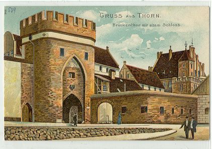 Thorn - Br�ckentor mit altem Schloss 1909